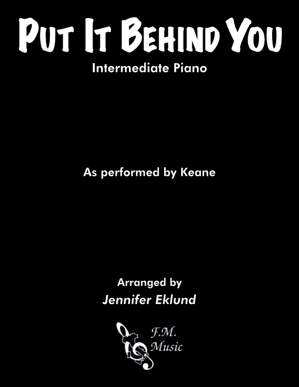 Put It Behind You (Intermediate Piano)
